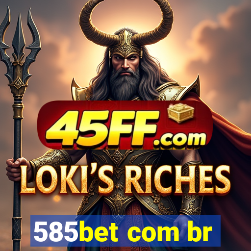 585bet com br